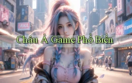 Châu Á Game phổ biến