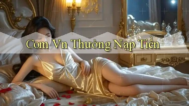 com vn Thưởng nạp tiền