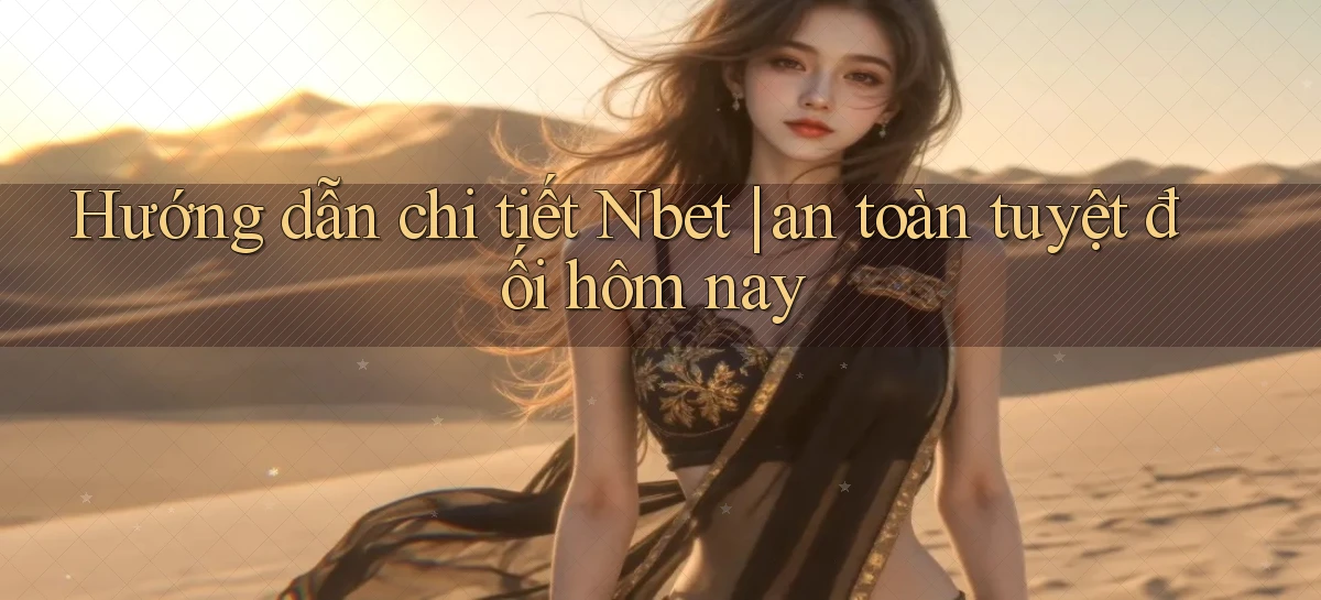 nbet   Website 2026   Tải Ứng Dụng Game