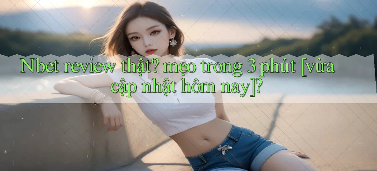 nbet   Website 2026   Tải Ứng Dụng Game