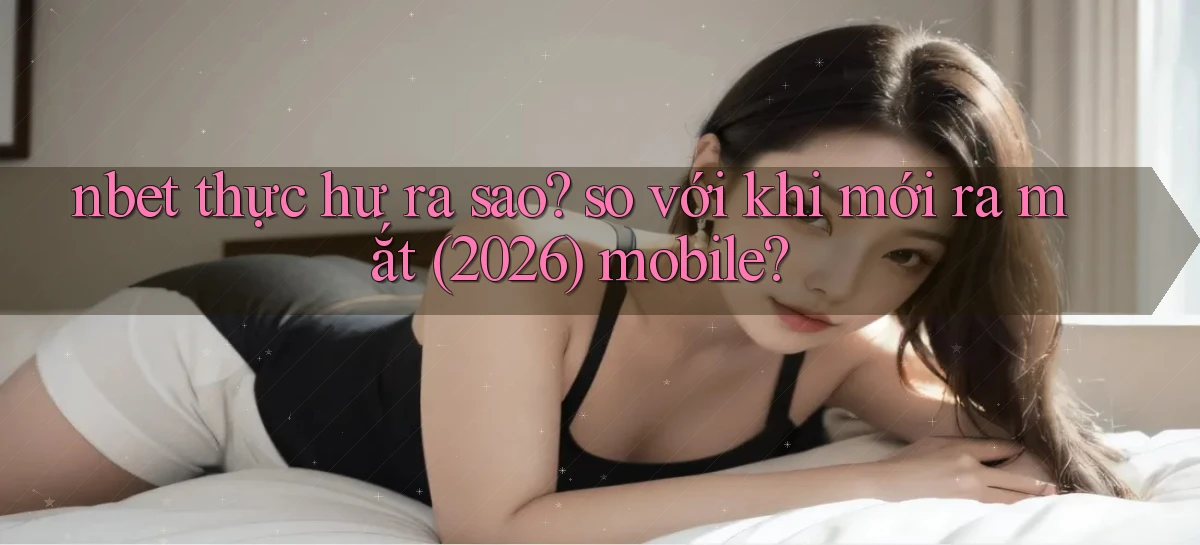 nbet   Website 2026   Tải Ứng Dụng Game