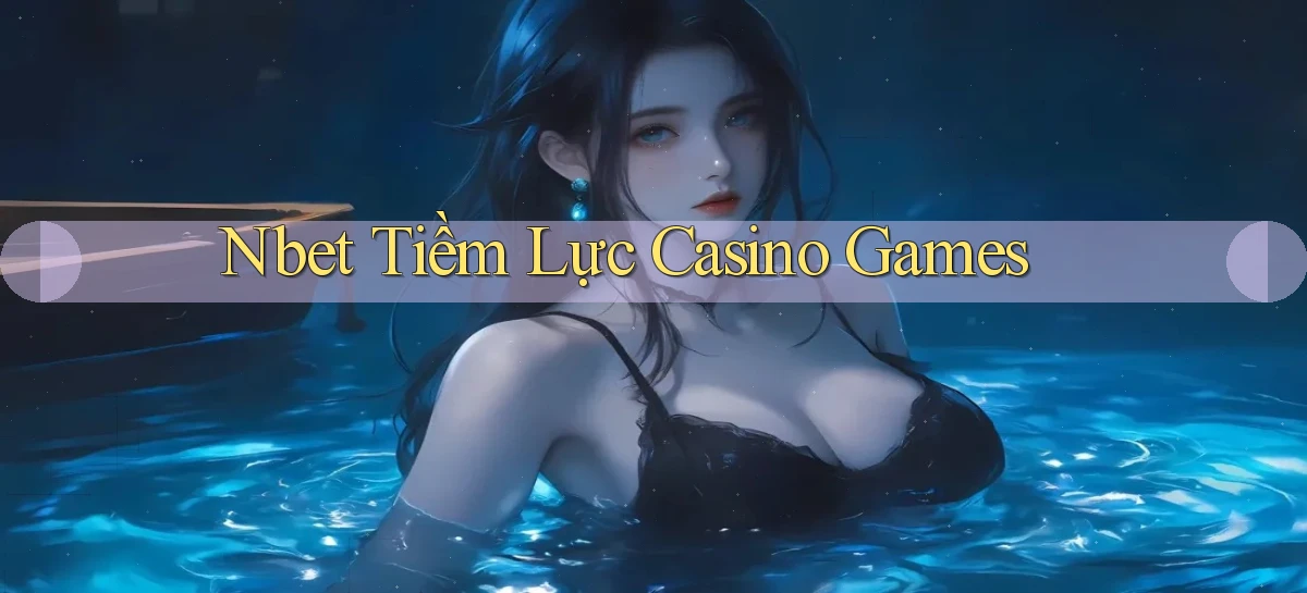 nbet   Website 2026   Tải Ứng Dụng Game