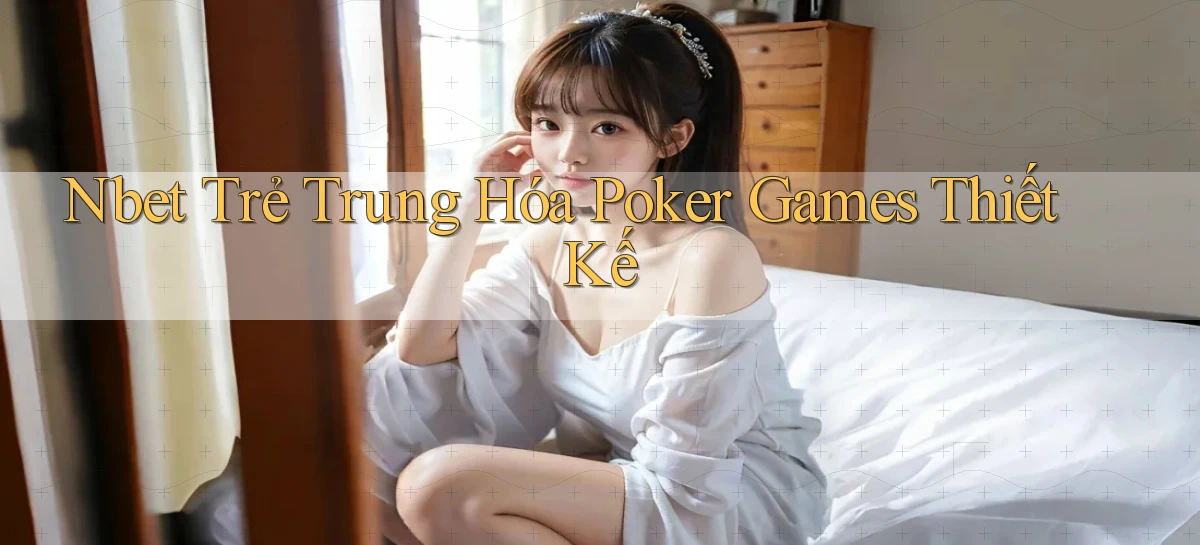 nbet   Website 2026   Tải Ứng Dụng Game