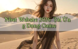 nbet   Website 2026 ｜ Tải Ứng Dụng Game