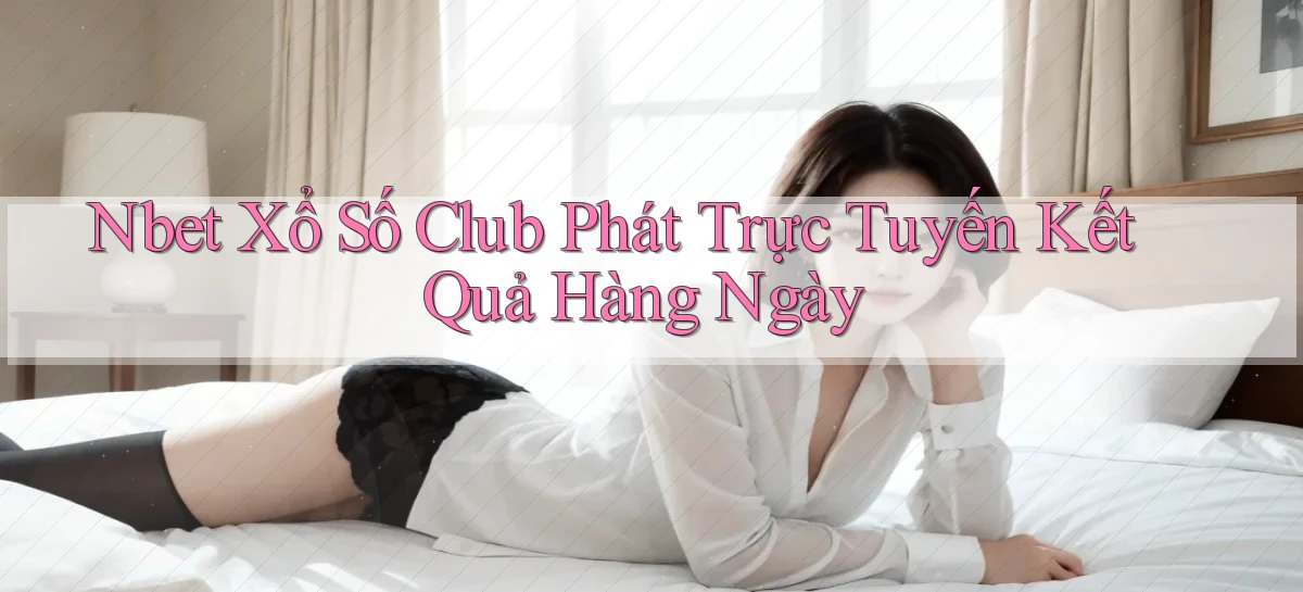 nbet   Website 2026   Tải Ứng Dụng Game